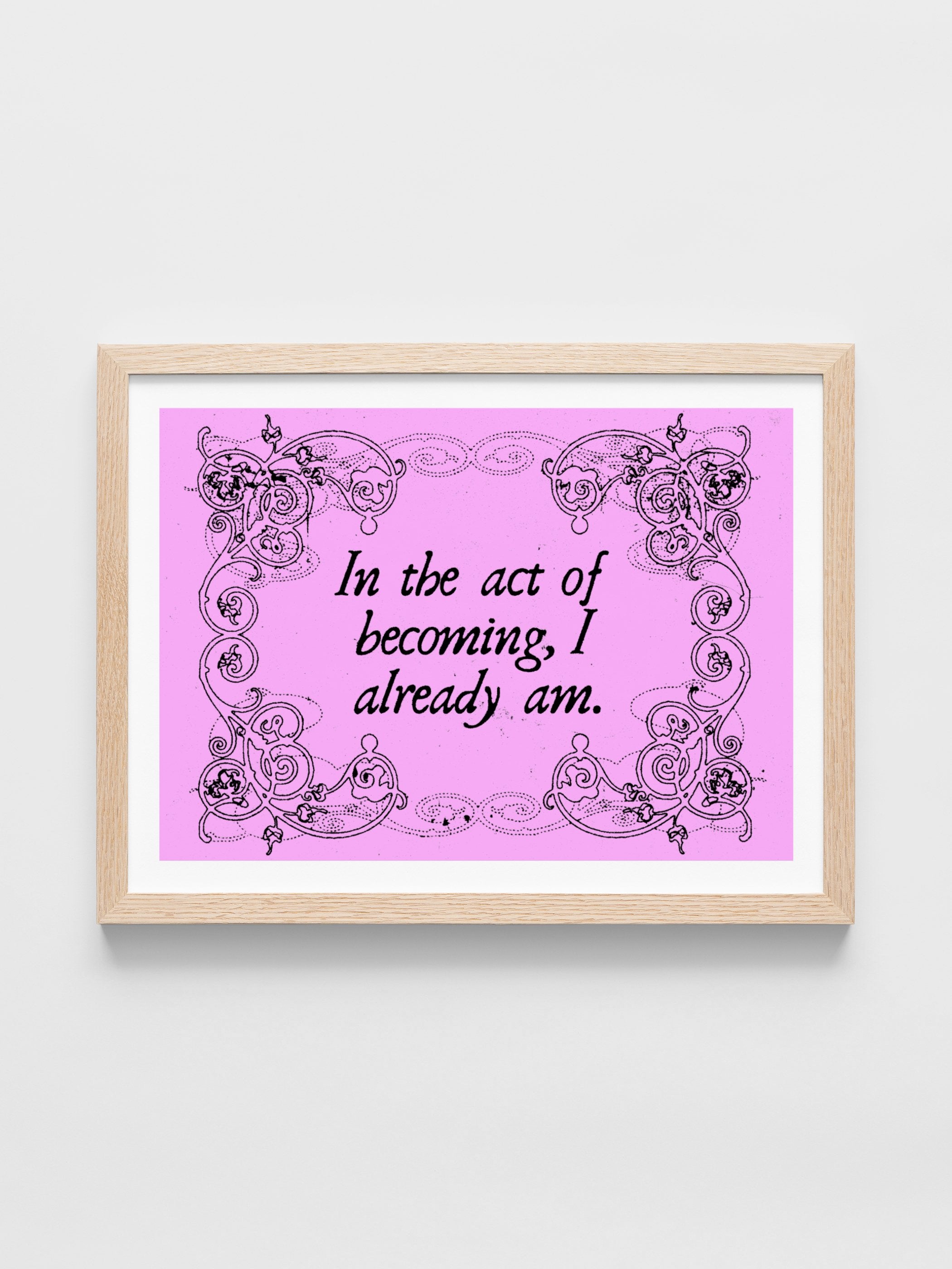 Jordan Schiffer - In the act of becoming, I already am